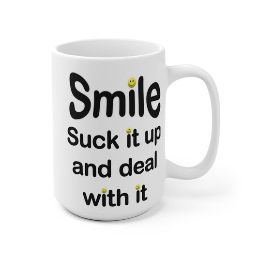 Smile Mug - Motivational Coffee Cup for Positivity, Cheerful Gift for Friends, Office Humor, Inspirational Drinkware, Uplifting Ceramic